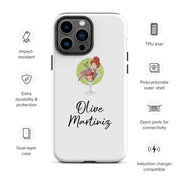 Olive Martiniz - Tough Case for iPhone®