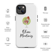 Olive Martiniz - Tough Case for iPhone®