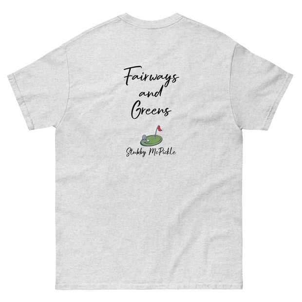 Stubby McPickle "Fairways and Greens" t-shirt