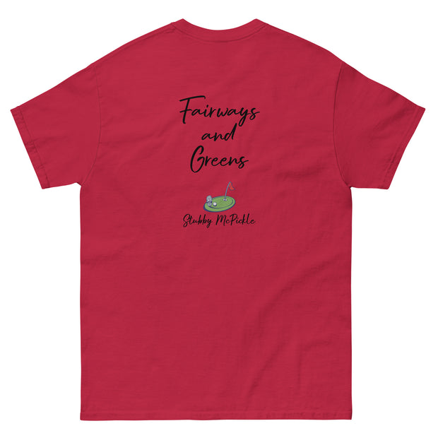 Stubby McPickle "Fairways and Greens" t-shirt