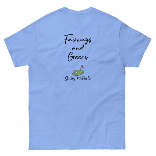 Stubby McPickle "Fairways and Greens" t-shirt