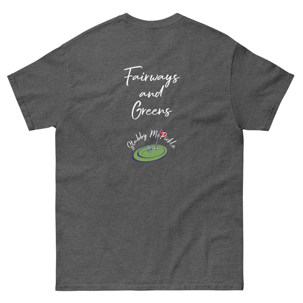 Stubby McPickle "Fairways and Greens" t-shirt