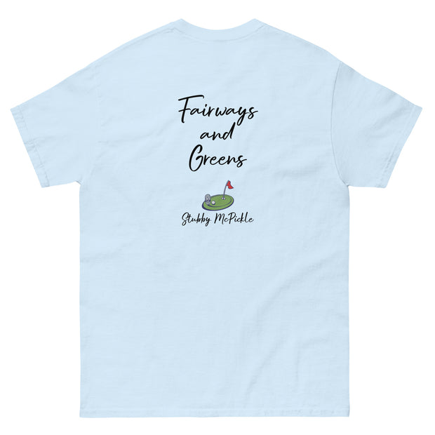 Stubby McPickle "Fairways and Greens" t-shirt