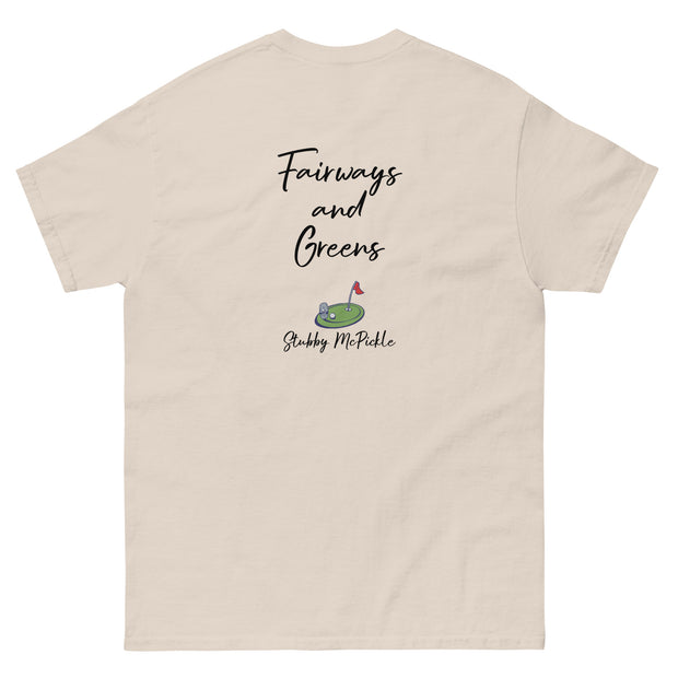 Stubby McPickle "Fairways and Greens" t-shirt