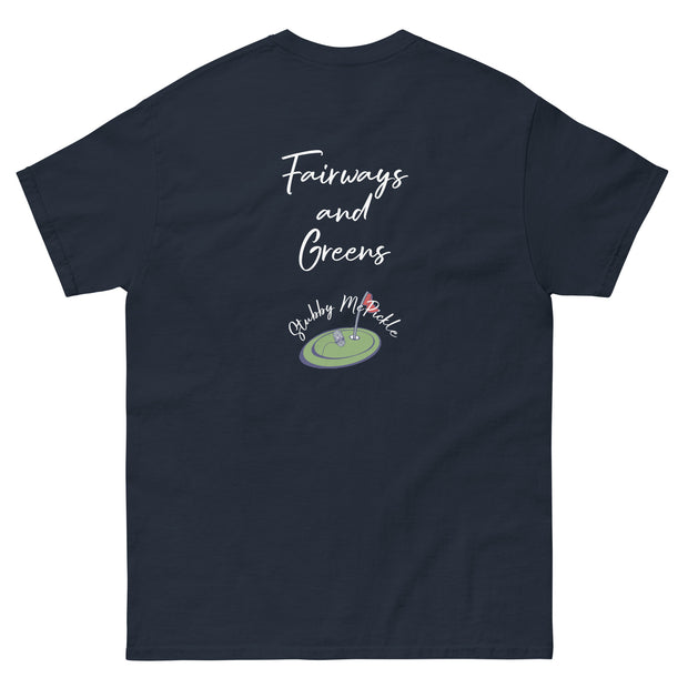 Stubby McPickle "Fairways and Greens" t-shirt