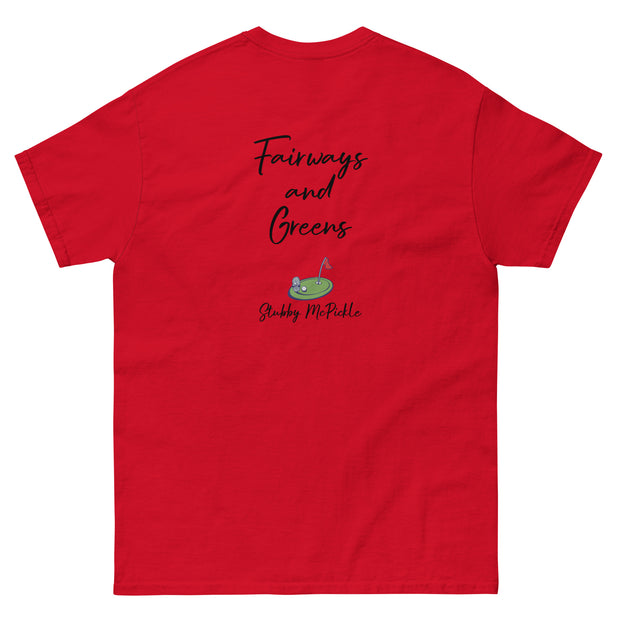 Stubby McPickle "Fairways and Greens" t-shirt