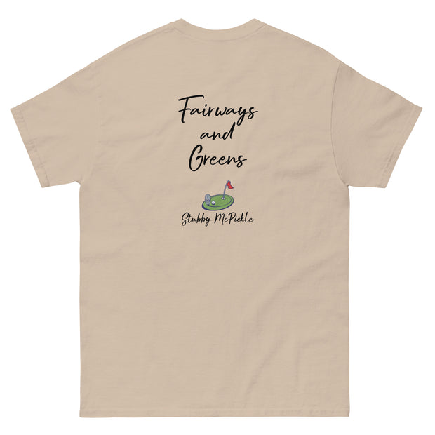 Stubby McPickle "Fairways and Greens" t-shirt