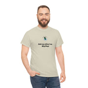 Copy of Stubby McPickle Golf Cotton Tee - Ask Me